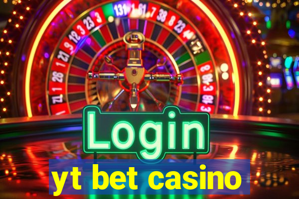 yt bet casino